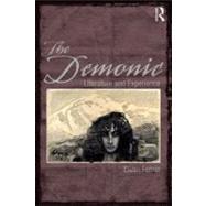The Demonic: Literature and Experience by Fernie; Ewan, 9780415690249