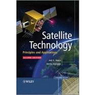 Satellite Technology : Principles and Applications by Maini, Anil K.; Agrawal, Varsha, 9780470660249