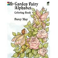 Garden Fairy Alphabet Coloring Book by May, Darcy, 9780486290249