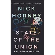 State of the Union by Hornby, Nick, 9781432870249