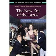 The New Era of the 1920s by Olson, James; Gumpert, Mariah (CON), 9781440860249