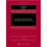 Medical Liability and Treatment Relationships by Hall, Mark A.; Orentlicher, David; Bobinski, Mary Anne; Bagley, Nicholas; Cohen, I. Glenn, 9781454890249