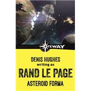 Asteroid Forma by Rand Le Page; Denis Hughes, 9781473220249