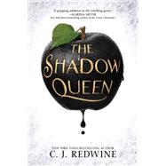 The Shadow Queen by Redwine, C. J., 9780062360250