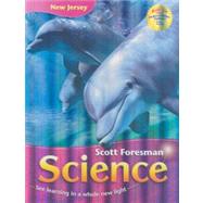 Scott Foresman Science New Jersey: Grade Three by Klentschy Michael P., Dr., 9780328150250