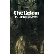 The Golem by Meyrink, Gustav, 9780486250250