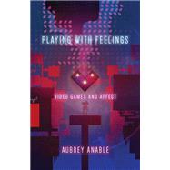 Playing With Feelings by Anable, Aubrey, 9781517900250