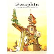 Seraphin by Fix, Philippe; Fix, Philippe; Nicholson-Smith, Donald, 9781939810250