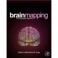 Brain Mapping: An Encyclopedic Reference by Toga, Arthur W., 9780123970251