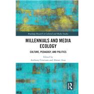 Millennials and Media Ecology by Cristiano, Anthony; Atay, Ahmet, 9780367200251