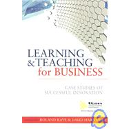 Learning and Teaching for Business: Case Studies of Successful Innovation by Hawkridge,David, 9780749440251