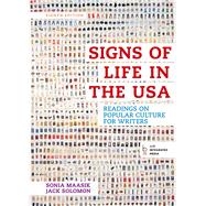 Signs of Life in the USA Readings on Popular Culture for Writers by Maasik, Sonia; Solomon, Jack, 9781457670251