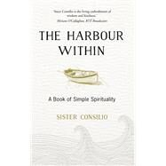 The Harbour Within by Sister Consilio, 9781473650251