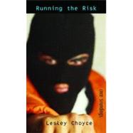 Running the Risk by Choyce, Lesley, 9781554690251