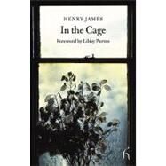 In the Cage by James, Henry; Purves, Libby, 9781843910251