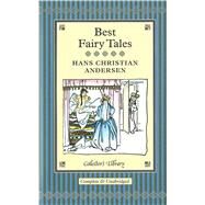 Best Fairy Tales by Andersen, Hans Christian; Hersholt, Jean; Halley, Ned, 9781907360251