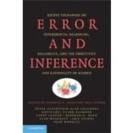 Error and Inference: Recent Exchanges on Experimental Reasoning, Reliability, and the Objectivity and Rationality of Science by Edited by Deborah G. Mayo , Aris Spanos, 9780521180252