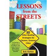 Lessons from the Streets by Horton, Robert S., 9781522900252