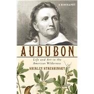 Audubon by Streshinsky, Shirley, 9781618580252