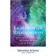 Lightworker Relationships by Arienta, Sahvanna, 9781632650252