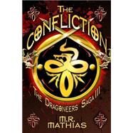 The Confliction by Mathias, M. R., 9781468090253