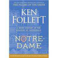 Notre-dame by Follett, Ken, 9781984880253