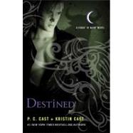 Destined by Cast, P. C.; Cast, Kristin, 9780312650254