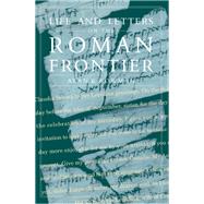 Life and Letters from the Roman Frontier by Bowman,Alan K., 9780415920254