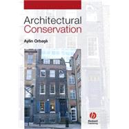 Architectural Conservation Principles and Practice by Orbasli, Aylin, 9780632040254