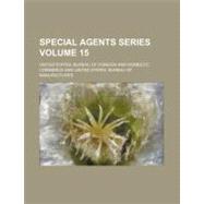 Special Agents Series by United States Bureau of Foreign and Dome; United States Bureau of Manufactures, 9781154530254