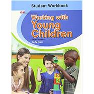 Working With Young Children Workbook by Herr, Judy, Ed. D., 9781631260254