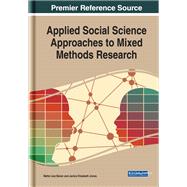 Applied Social Science Approaches to Mixed Methods Research by Baran, Mette Lise; Jones, Janice Elisabeth, 9781799810254