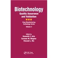 Biotechnology by Avis, Kenneth E.; Wagner, Carmen M.; Wu, Vincent L., 9780367400255