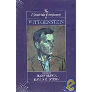 The Cambridge Companion to Wittgenstein by Edited by Hans D. Sluga , David G. Stern, 9780521460255