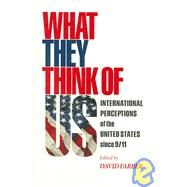 What They Think of Us by Farber, David R., 9780691130255