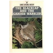 The Blackcap and the Garden Warbler by Garcia, Ernest, 9780747800255