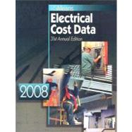 RSMeans Electrical Cost Data 2008 by Chiang, John H., 9780876290255