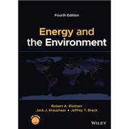 Energy and the Environment by Ristinen, Robert A.; Kraushaar, Jack J.; Brack, Jeffrey T., 9781119800255