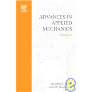 Advances in Applied Mechanics by Hutchinson, John W.; Wu, Theodore Y., 9780120020256