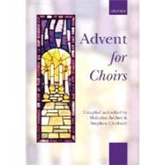 Advent for Choirs by Archer, Malcolm; Cleobury, Stephen, 9780193530256
