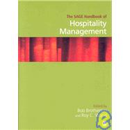 The SAGE Handbook of Hospitality Management by Roy C Wood, 9781412900256