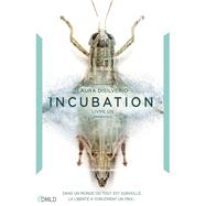Incubation by Laura DiSilverio, 9782377400256