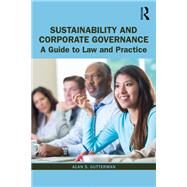 Sustainability and Corporate Governance by Alan S. Gutterman, 9780367550257