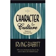 Character & Culture by Booker T. Washington; Irving Babbitt, 9781138520257