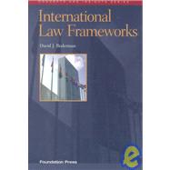 International Law Frameworks by Bederman, David J., 9781587780257