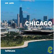 And Guide Chicago: Architecture & Design by Galindo, Michelle, 9783832790257