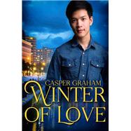 Winter of Love by Casper Graham, 9798896020257