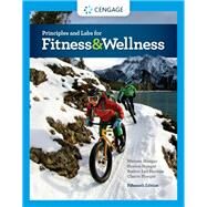 Principles and Labs for Fitness and Wellness by Hoeger, Wener W.K.; Hoeger, Sharon A.; Hoeger, Cherie I; Fawson, Amber L., 9780357020258