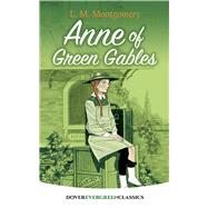 Anne of Green Gables by Montgomery, Lucy Maud, 9780486410258