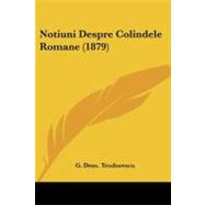 Notiuni Despre Colindele Romane by Teodorescu, G. Dem., 9781104300258